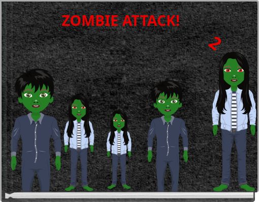 ZOMBIE ATTACK!