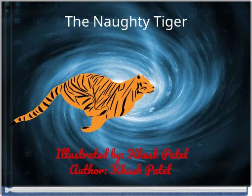 Front cover of 'The Naughty Tiger' 