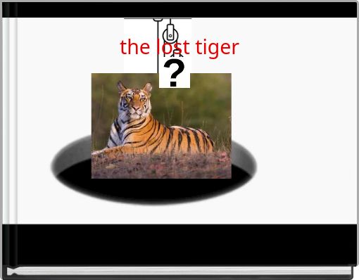 the lost tiger