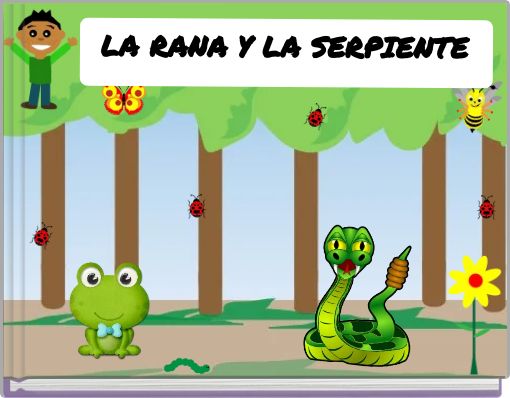 LA RANA Y LA SERPIENTE