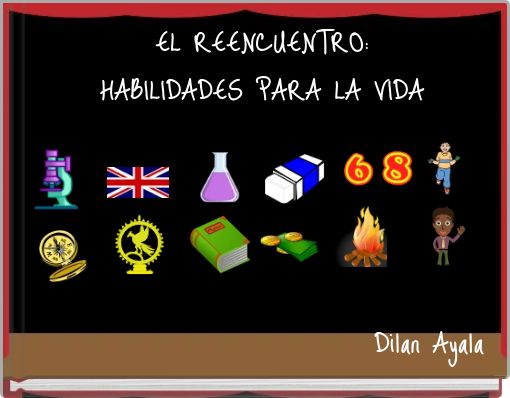EL REENCUENTRO: HABILIDADES PARA LA VIDA