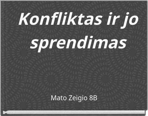 Konfliktas ir jo sprendimas