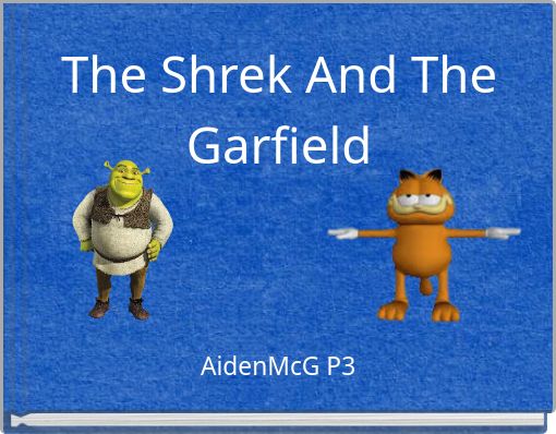 Front cover of 'The Shrek And The Garfield' 
