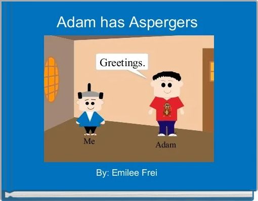 Front cover of 'Adam has Aspergers ' 