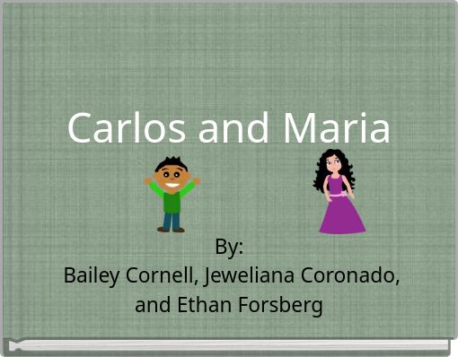 Carlos and Maria