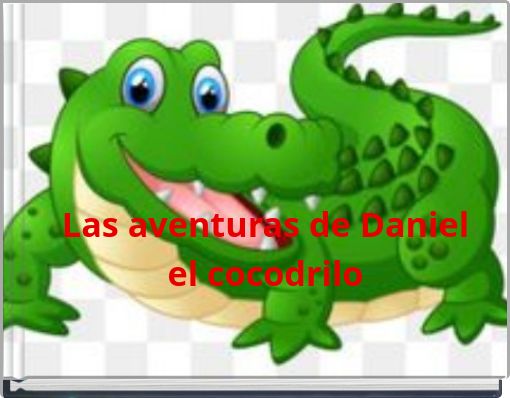 Las aventuras de Daniel el cocodrilo