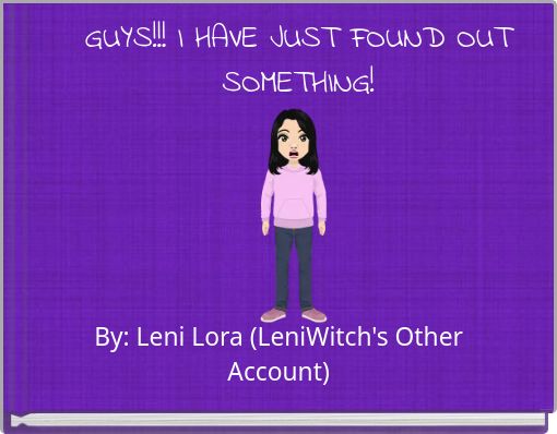 Front cover of 'GUYS!!! I HAVE JUST FOUND OUT SOMETHING!' 