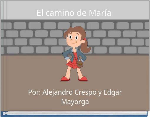 El camino de María
