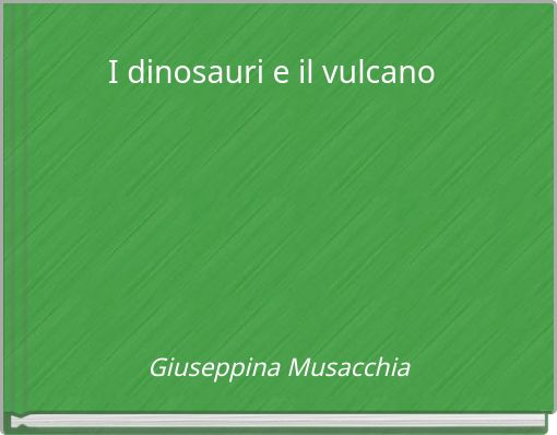 I dinosauri e il vulcano
