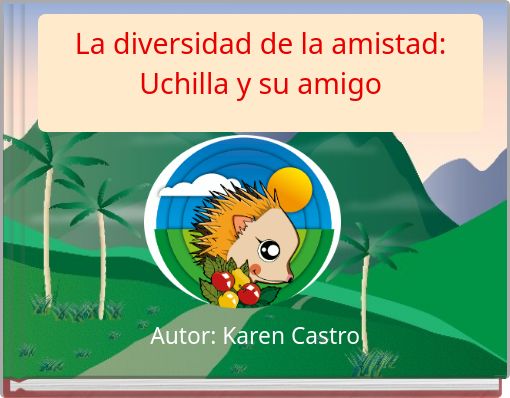 La diversidad de la amistad: Uchilla y su amigo
