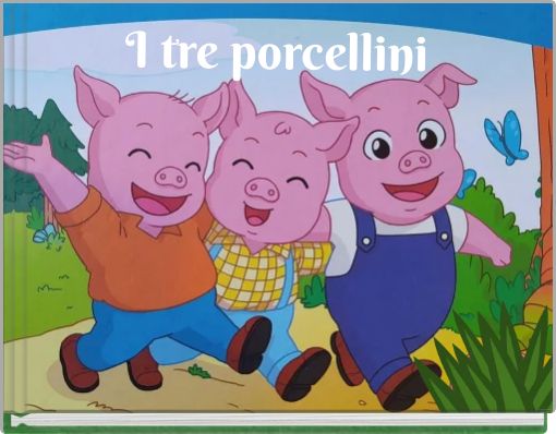 I tre porcellini