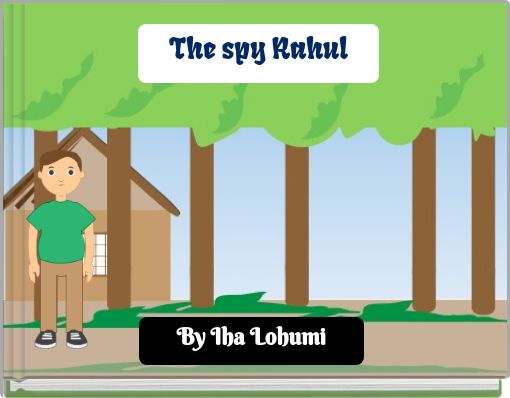 The spy Rahul