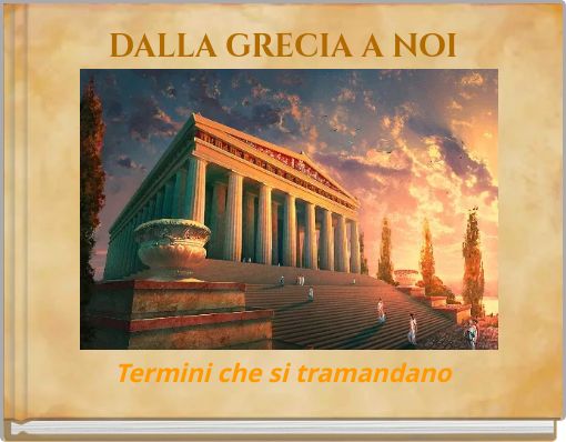 Book Cover for: DALLA GRECIA A NOI