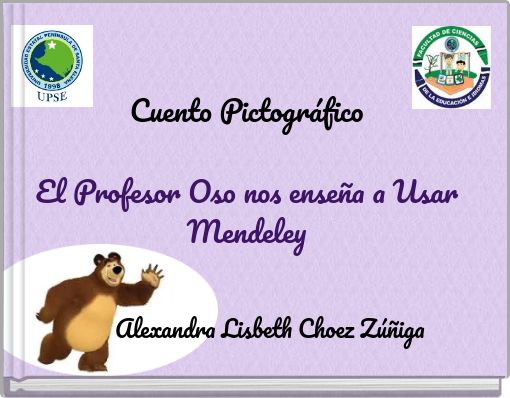 Cuento Pictogr&aacute;fico El Profesor Oso nos ense&ntilde;a a Usar Mendeley