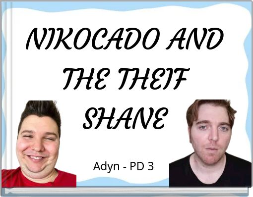 Book Cover for: NIKOCADO AND THE THEIF SHANE