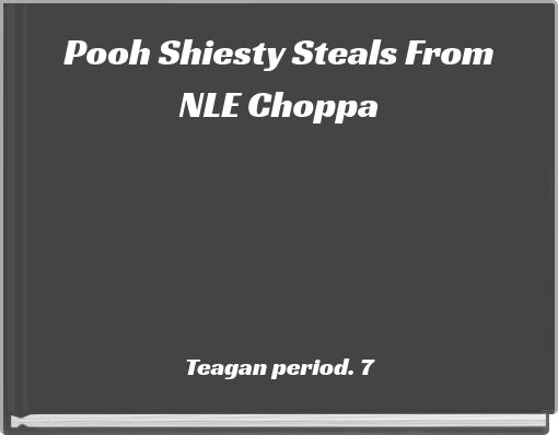 Front cover of 'Pooh Shiesty Steals From NLE Choppa' 