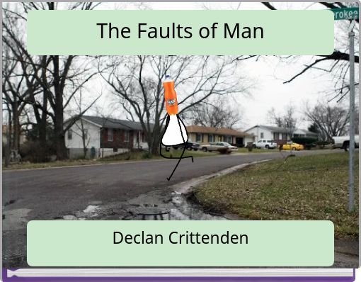 The Faults of Man
