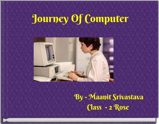 Journey Of Computer