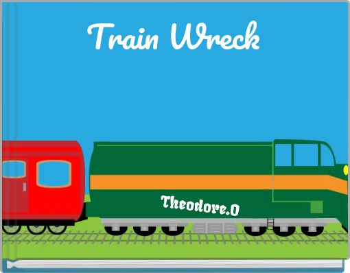 Train Wreck