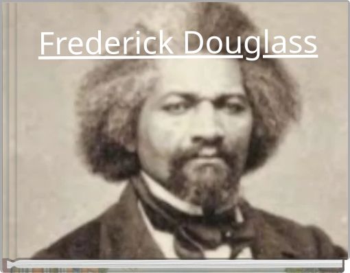Frederick Douglass