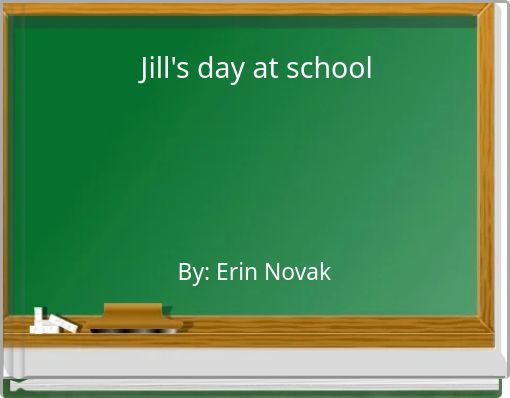 Jill's day at school