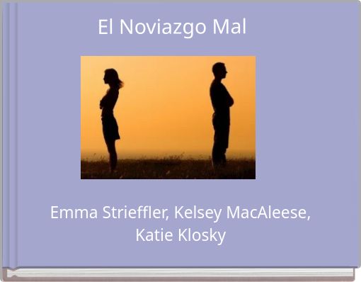 El Noviazgo Mal