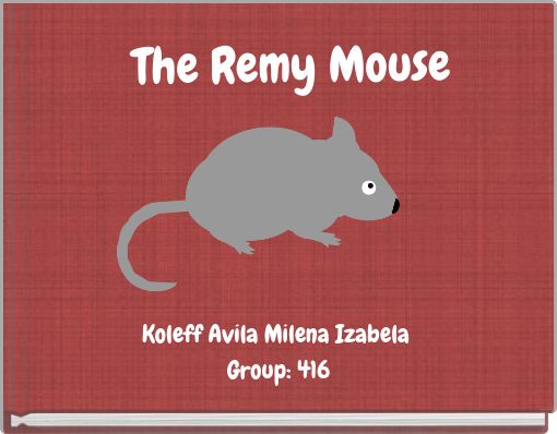 The Remy Mouse