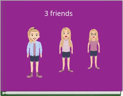 3 friends
