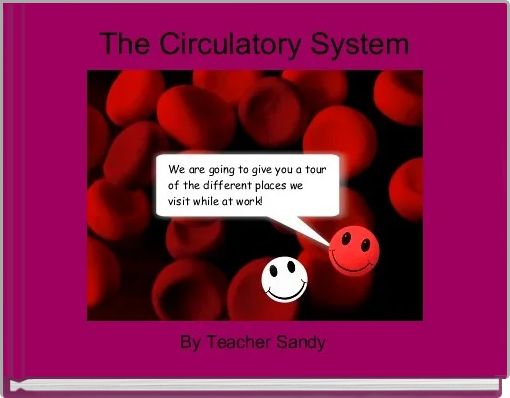 The Circulatory System