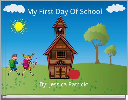 My First Day Of School