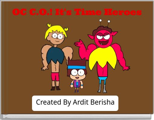 Front cover of 'OC C.O.! It's Time Heroes' 