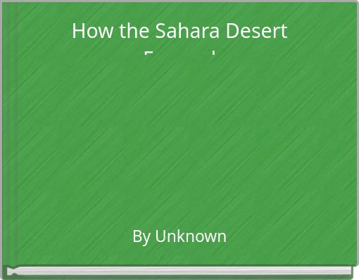 How the Sahara Desert Formed