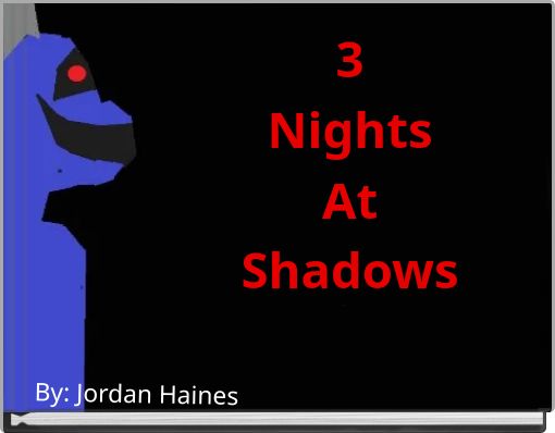 Front cover of '3 Nights At Shadows' 