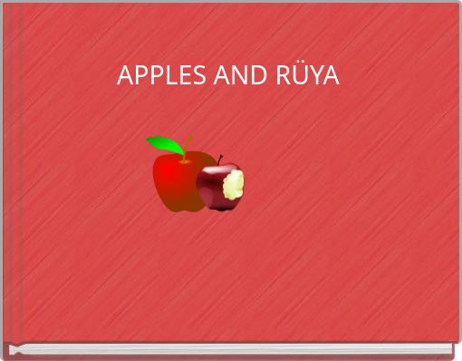 APPLES AND RÜYA