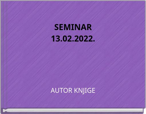 SEMINAR 13.02.2022.