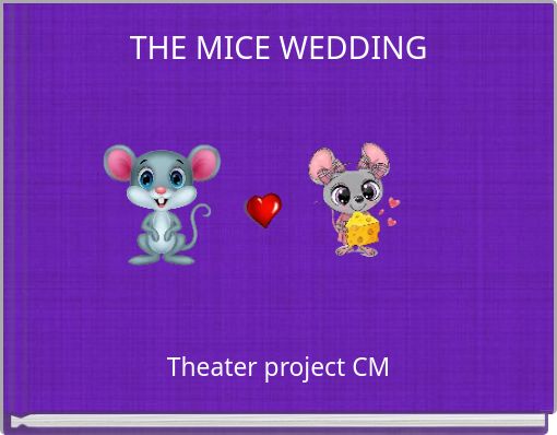 THE MICE WEDDING