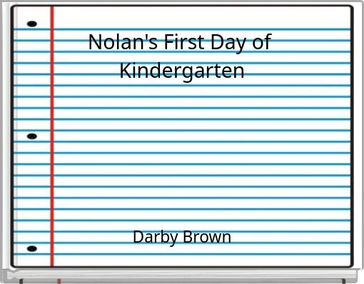 Nolan's First Day of Kindergarten