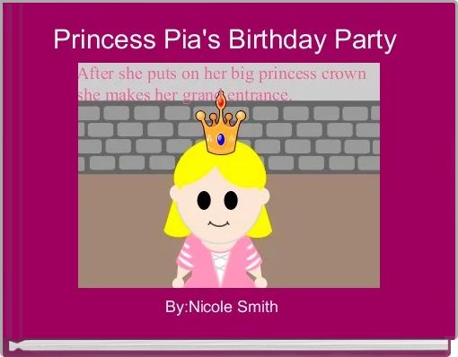 Princess Pia's Birthday Party 