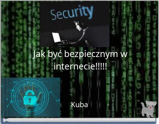Jak być bezpiecznym w internecie!!!!!