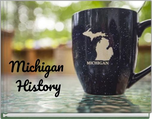 Michigan History