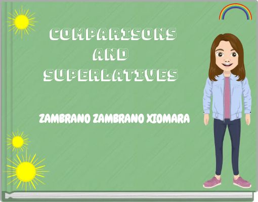 COMPARISONS AND SUPERLATIVES