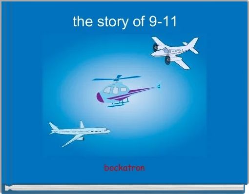 Front cover of 'the story of 9-11' 