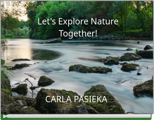 Let's Explore Nature Together!