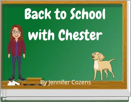 Back to School with Chester