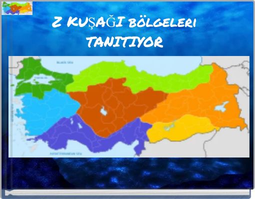 Z KUŞAĞI bölgeleri TANITIYOR