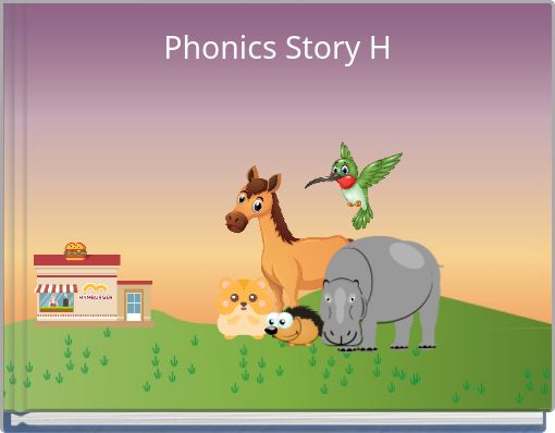 Phonics Story H