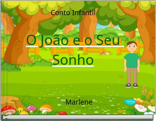 Conto Infantil O João e o Seu Sonho