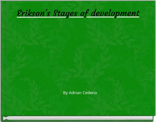 Erikson's Stages of development