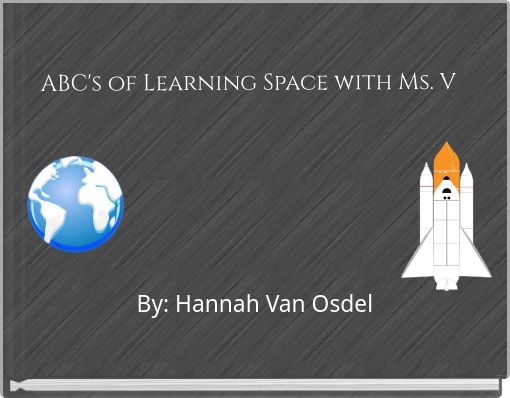 ABC's of Learning Space with Ms. V
