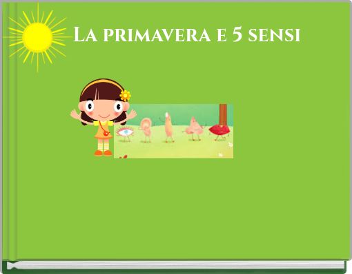 La primavera e 5 sensi